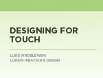 Designing for Touch