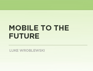 Mobile to the Future
