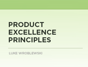Product Excellence Principles